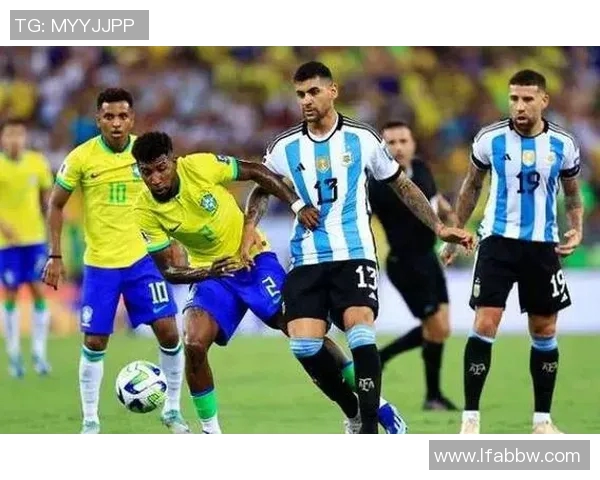 巴西与阿根廷经典对决录播回顾精彩瞬间与战术分析